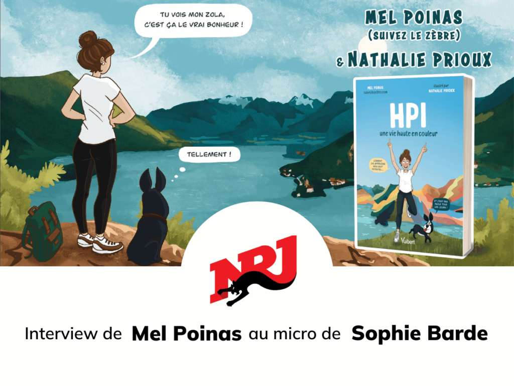 Interview HPI NRJ Sophie Barde Mel Poinas BD HPI Une vie haute en couleur