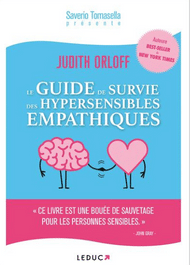 Le Guide de survie des hypersensibles empathiques livre de Judith Orloff